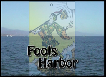 Ocean with Tarot Card of the fool and title Fools Harbor